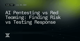 AI Pentesting vs. Red Teaming: Key Differences