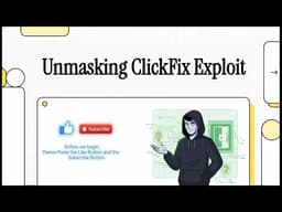 Unmasking ClickFix Exploit