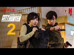 City Hunter 2 - Netflix | Ayame Misaki, Ryohei Suzuki, Misato Morita, City Hunter 2024 Film Sequel,