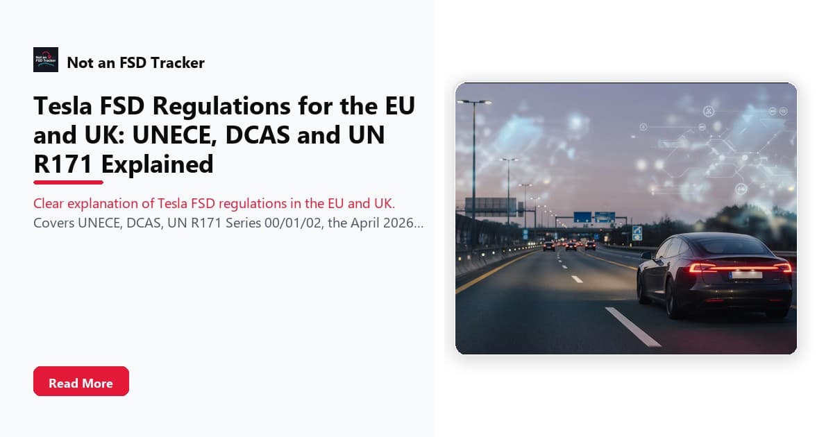 Tesla FSD Regulations for the EU and UK: UNECE, DCAS ...