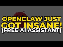 OpenClaw Just Got INSANE! (Free AI Assistant)