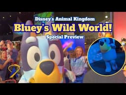 NEW! Bluey's Wild World Preview! Coming to Disney's Animal Kingdom