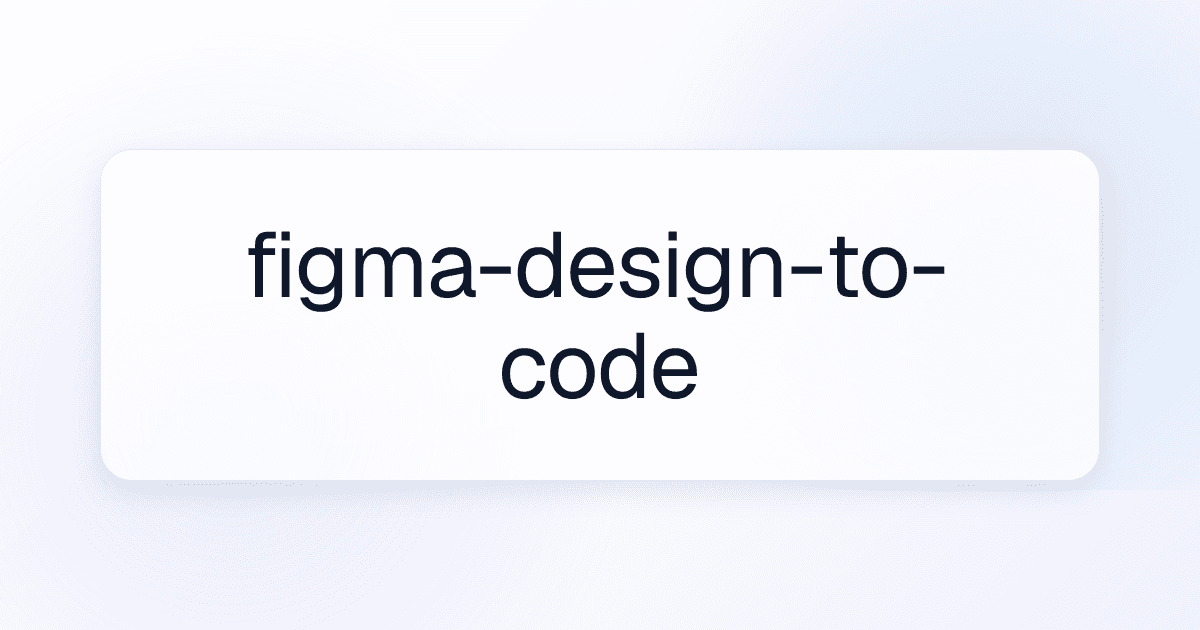 figma-design-to-code | Agent Skills Library
