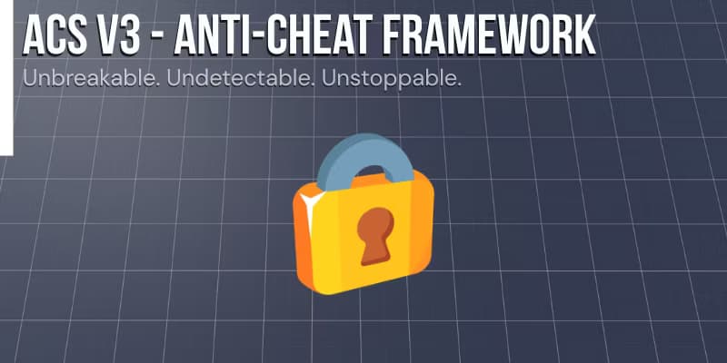 ACS V3 - Anti-Cheat Framework