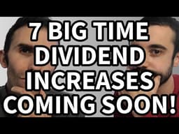 April Dividend Increases Will Be INSANE!  7 Expected Dividend Increases in April 2026