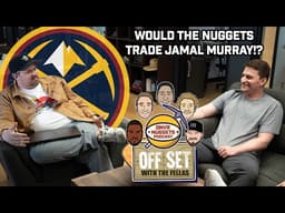 Could Murray Be in Trade Talks, Best Free Agent Targets & More Nuggets Offseason Questions | Off Set