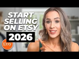 How To Start Selling on Etsy in 2026 (Beginners Guide for $6,891/Mo) 💸