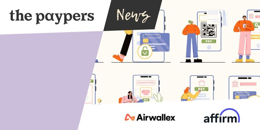 Airwallex adds Affirm pay-over-time payments
