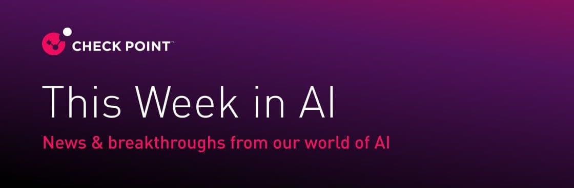 ⚡️ This Week in AI: Models get sharper, attack pat...