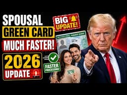 Spousal Green Card Visas Just Got Much Faster in 2026!