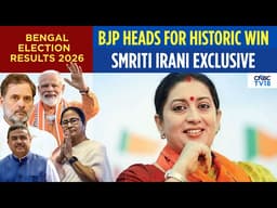 Victory For Women Who Suffered Under TMC Govt: Smriti Irani | West Bengal Results 2026 | N18V