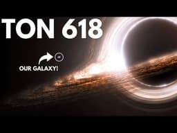 James Webb Just Revealed the Largest Black Hole in the Universe | TON 618