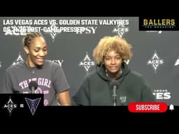 A'ja Wilson & NaLyssa Smith: Las Vegas Aces Postgame Presser | vs. Golden State Valkyries | 05.31.26