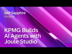 KPMG Builds AI Agents with Joule Studio | SAP Sapphire Orlando 2026