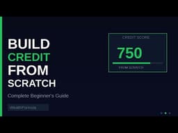 How to Build Credit From Scratch in 2025 (Complete Beginner's Guide)