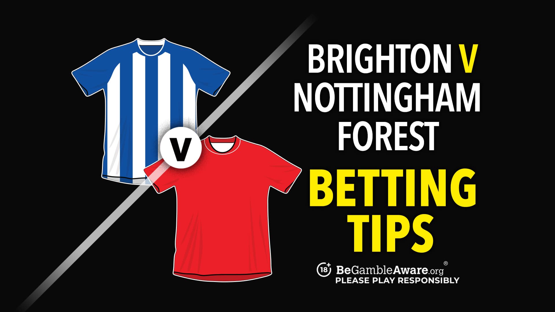 Brighton v Nottingham Forest betting tips and predictions - Tricky Trees too silence Seagulls? | talkSPORT