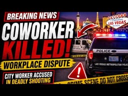 Las Vegas City Worker Accused of Killing Coworker After Long-Running Dispute