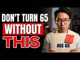Why the Year You Turn 65 Is the Most Dangerous Year for Your Retirement Taxes