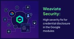 @weaviate_io: Weaviate `v1.39.3` includes a fix for a high-severity credential disclosure vulnerability affecting ...