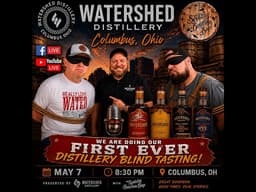 Watershed Distillery Blind Tasting with Blender & Head of Maturation Ryan Venrick