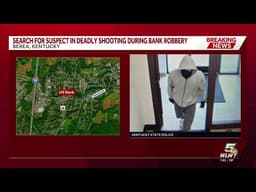 2 employees killed during bank robbery in Kentucky; suspect still at large
