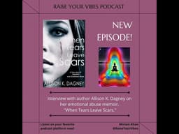 Podcast Title: Interview with author Allison K. Dagney on her emotional abuse memoir , "When Tear...