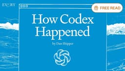 How Codex Happened - Every