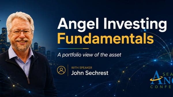 Angel Investing Fundamentals, Tue, Jul 14, 2026, 10:45 AM