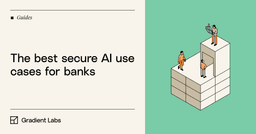 The best secure AI use cases for banks