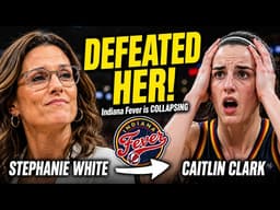 Stephanie White DEFEATED Caitlin Clark! - Indiana Fever is COLLAPSING