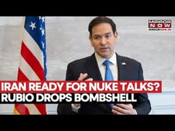Rubio Drops Bombshell: Iran Ready to Negotiate Key Nuclear Issues With U.S. | Big Breakthrough