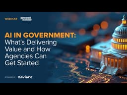 AI in Government: What's Actually Working Right Now (Host: GovTech)