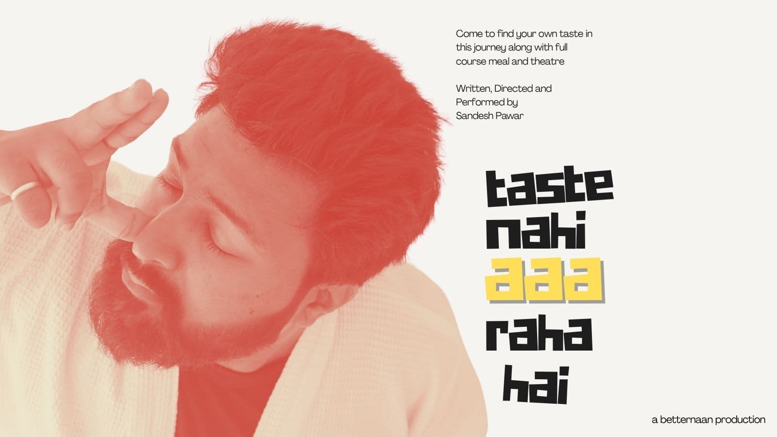 Taste Nahi Aaa Raha Hai — Bengaluru - PartyFind.live