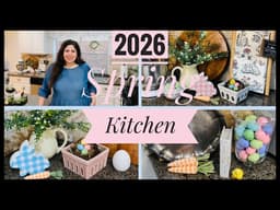 🌸 2026 Spring Kitchen 🐇 Spring Decorating Ideas 🪺 Spring Easter Decorate With Me 🐣 Spring Decor 🎀