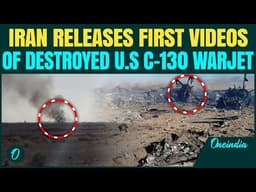 Iran-U.S War VIDEO: First Visuals Of U.S C-130 Wreckage | Iran Humbles Trump And U.S Army On Ground