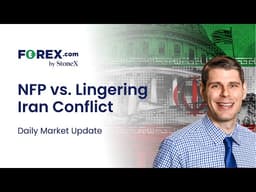 NFP Preview: Jobs Recovery Expected, But Iran Fears Dominate | Daily Market Update, April 2 2026