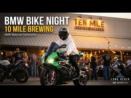 Long Beach BMW Bike Night at Ten Mile Brewery | BMW Motorrad Community