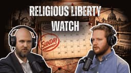 Christian Nationalism, Religious Liberty, & Bible Prophecy | Sunday Law Update