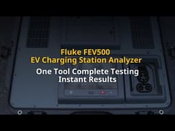Fluke FEV500 EV Charging Station Analyzer | Fast, Clear Diagnostics for DC Fast Charging