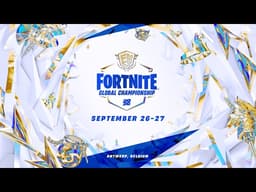FORTNITE GLOBAL CHAMPIONSHIP | DAY 2