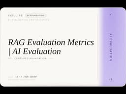 AI Evaluation: RAG Evaluation Metrics | AI Evaluation