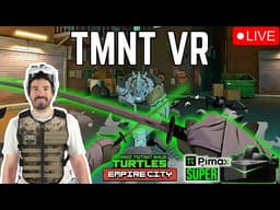Ninja Turtles in VR?! 🔴 TMNT Empire City Deluxe + Outer Wilds DLC Pimax Super OLED