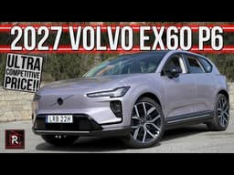 Shockingly Good Price? | 2027 Volvo EX60 P6 Ultra | Detailed Overview & Breakdown