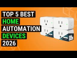 Top 5 Best Home Automation Devices 2026 | Smart Home Tech