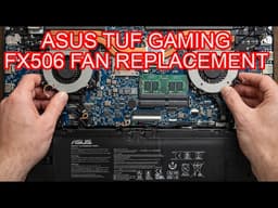 Asus TUF Gaming FX506L FAN replacement