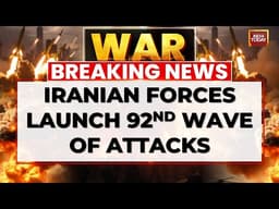 Iran Launches 92nd Wave Of Strikes, Targets US Radar Systems In Bahrain And Israeli Sites | Breaking