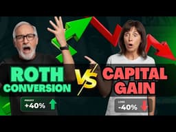 Roth Conversion or Harvest Capital Gains in 2026? Real Couple's Tax Analysis (Which Wins?)