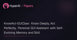 KnowAct-GUIClaw: Know Deeply, Act Perfectly, Personal ...