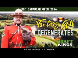 RBC CANADIAN OPEN 2026, Fantasy Golf Picks & Bets | Fantasy Golf Degenerates