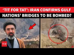 ATTACK ALERT! Iran Locks Missiles On 8 Major Gulf Bridges? 'GET READY, HERE’S LIST OF TARGETS...'